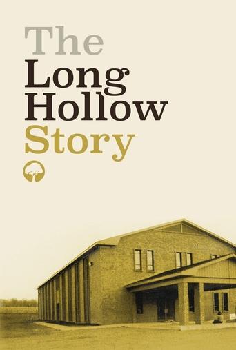 The Long Hollow Story