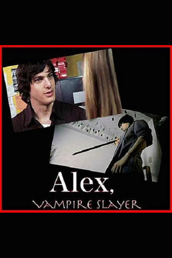 Alex, Vampire Slayer