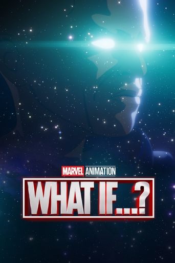 Watch What If...?