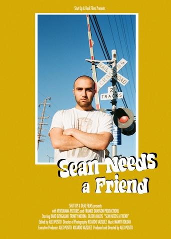 Sean Needs a Friend