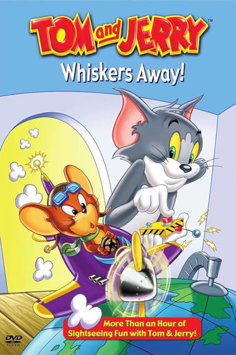 Watch Tom and Jerry: Whiskers Away!