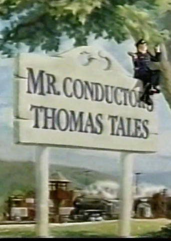 Mr. Conductor's Thomas Tales