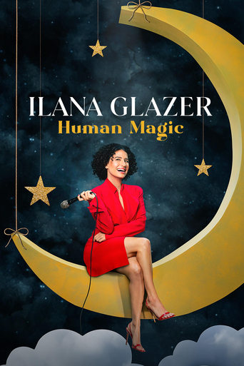 Watch Ilana Glazer: Human Magic