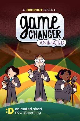 Game Changer Animated