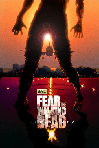 Watch Fear the Walking Dead: Flight 462