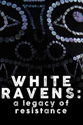 White Ravens: A Legacy of Resistance