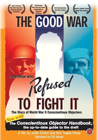 The Good War and Those Who Refused to Fight It