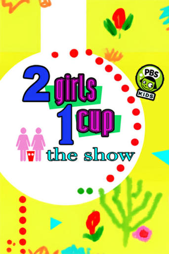 Watch 2 Girls, 1 Cup: The Show