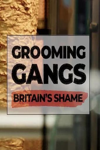 Grooming Gangs: Britain's Shame