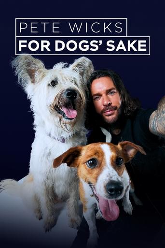 Watch Pete Wicks: For Dogs’ Sake