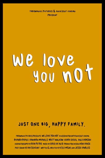 We Love You Not