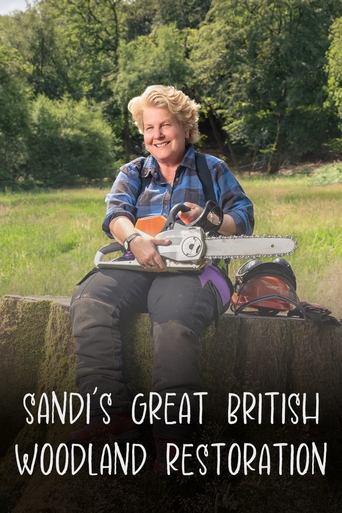 Sandi's Great British Woodland Restoration