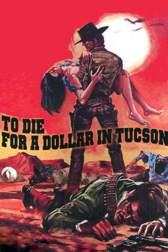 Watch Die for a Dollar in Tucson