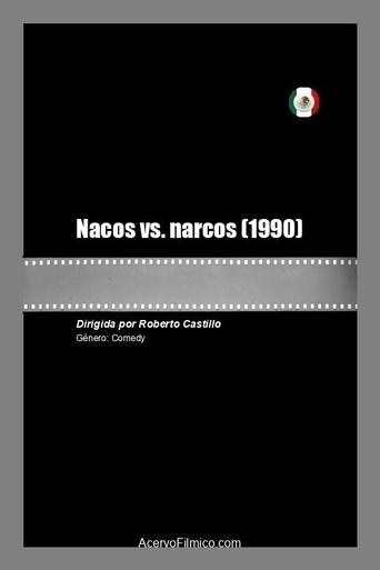 Watch Nacos vs. narcos