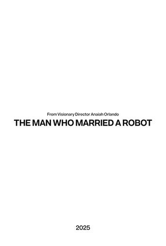 The Man Who Married A Robot