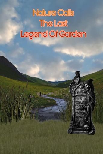 The nature calls the last legend of garden