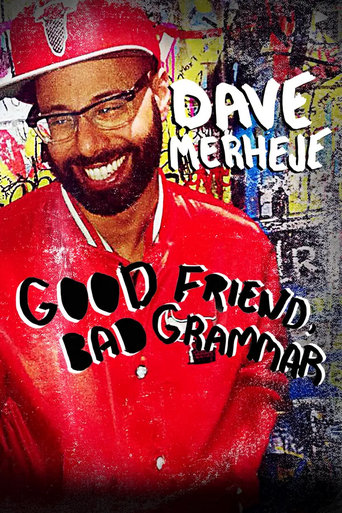 Watch Dave Merheje: Good Friend Bad Grammar