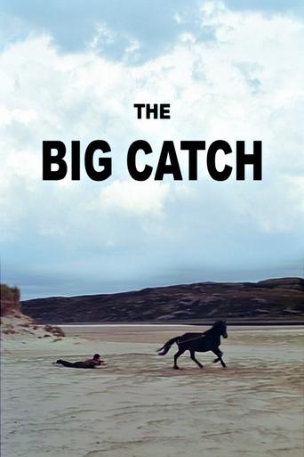 The Big Catch