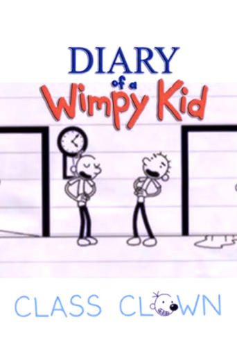 Watch Diary of a Wimpy Kid: Class Clown