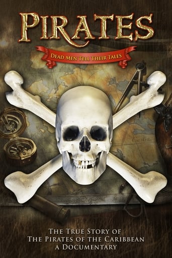 Watch Pirates: Dead Men Tell Their Tales - The True Story of the Pirates of the Caribbean, A Documentary