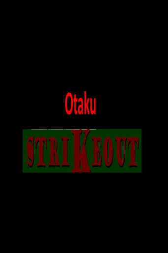 Otaku Strikeout