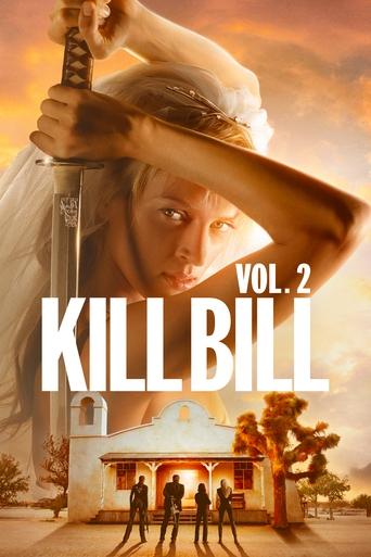 Watch Kill Bill: Vol. 2