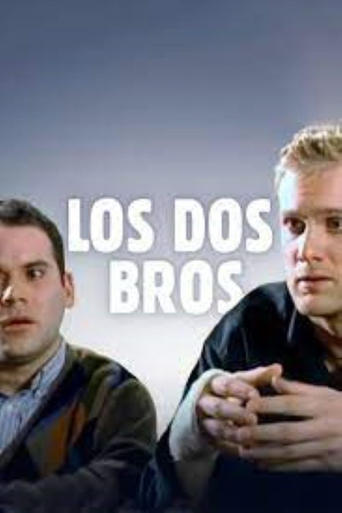 Watch Los Dos Bros