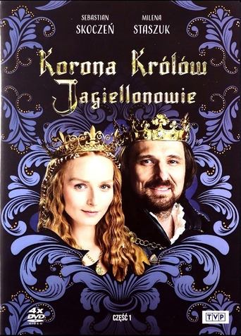 The Crown of the Kings. The Jagiellons