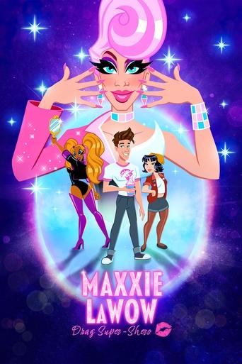 Watch Maxxie LaWow: Drag Super-shero