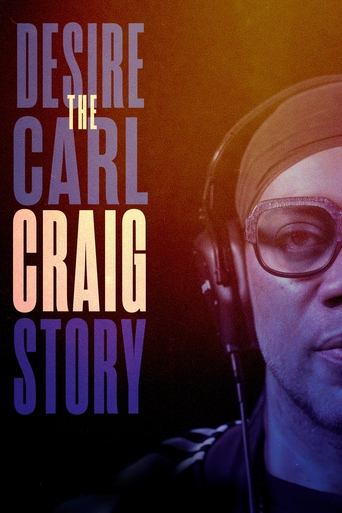 Desire: The Carl Craig Story