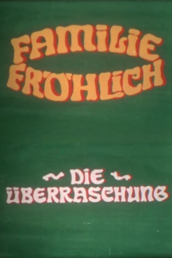 The Surprise - Family Fröhlich