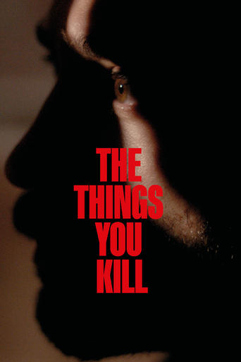 The Things You Kill