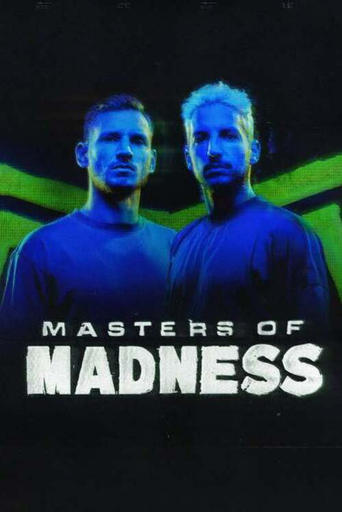 Masters of Madness