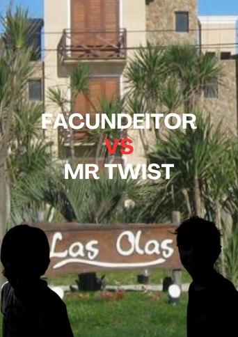 Facundeitor Vs Mr Twist