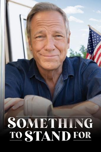 Watch Something to Stand for with Mike Rowe