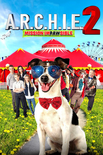 Watch A.R.C.H.I.E. 2: Mission Impawsible