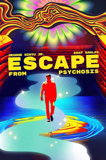 Escape from Psychosis