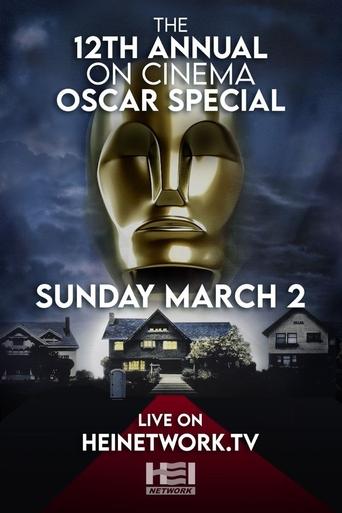 The 12th Annual On Cinema Oscar Special