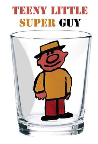 Watch Teeny Little Super Guy