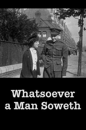 Watch Whatsoever a Man Soweth