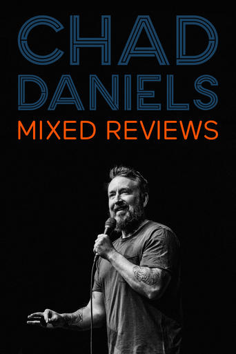 Watch Chad Daniels: Mixed Reviews