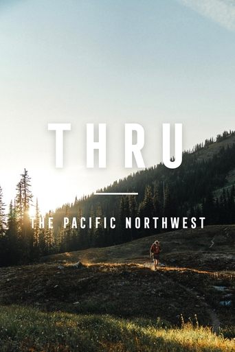 THRU: The Pacific Northwest