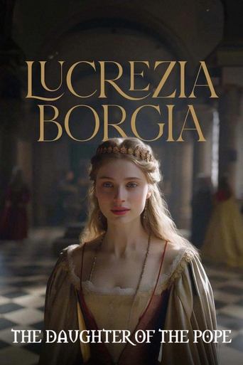 The Daughter of the Pope: Lucrezia Borgia