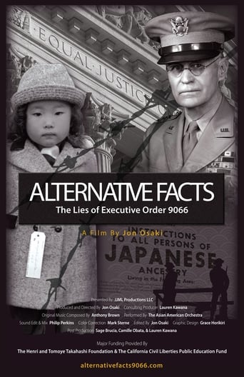 Alternative Facts; The Lies of Executive Order 9066