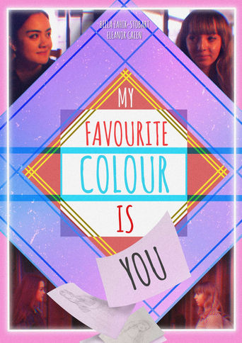 My Favourite Colour is You