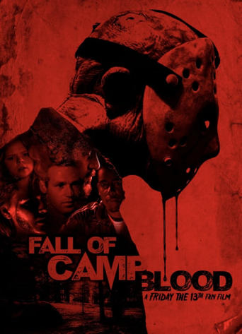 Fall of Camp Blood: A Friday the 13th Fan Film