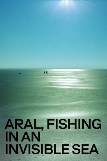 Aral, Fishing in an Invisible Sea