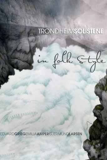 TrondheimSolistene - In Folk Style 2010