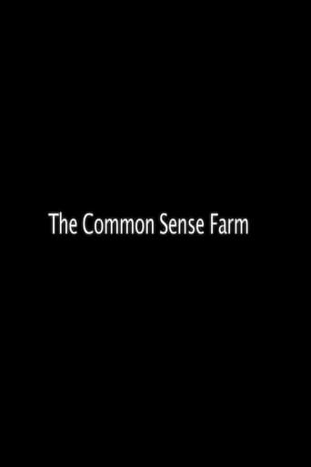 Watch The Common Sense Farm