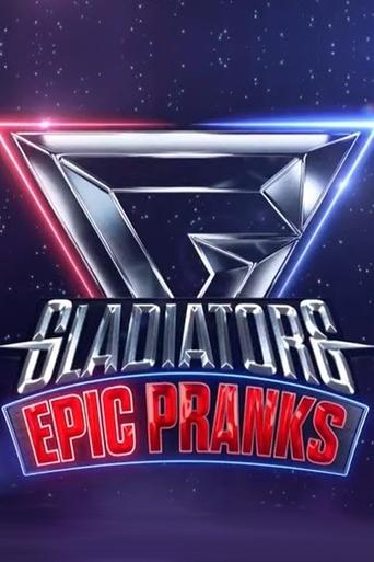 Gladiators: Epic Pranks